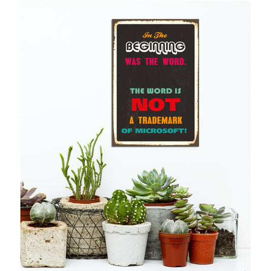 Blechschild - In The Beginning Was The Word.. Wohnbeispiel