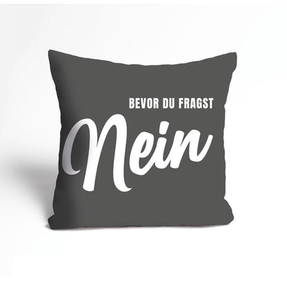 Kissenbezug - Bevor du fragst nein