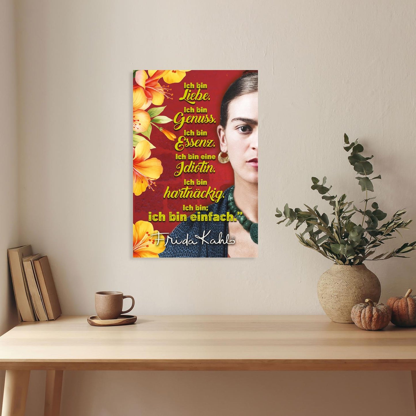 Frida Kahlo Blechschild - Ich bin Liebe