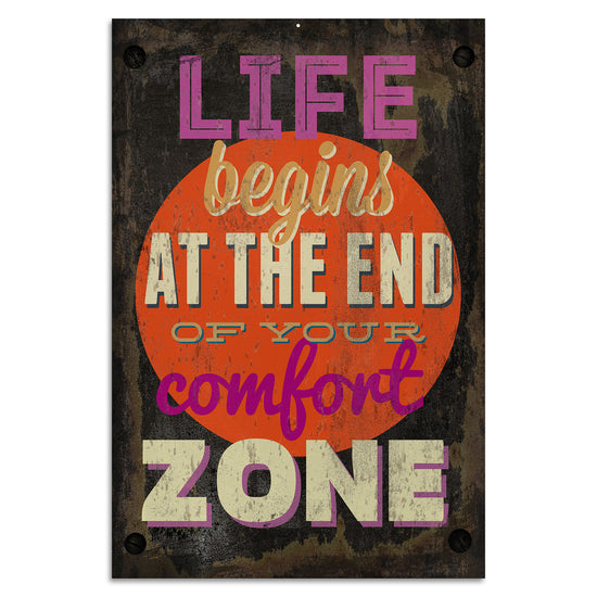 Queen Kerosin Blechschild - Life Begins At The End Of Your Comfort Zone