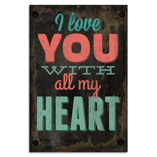 Queen Kerosin Blechschild - I love you with all my heart