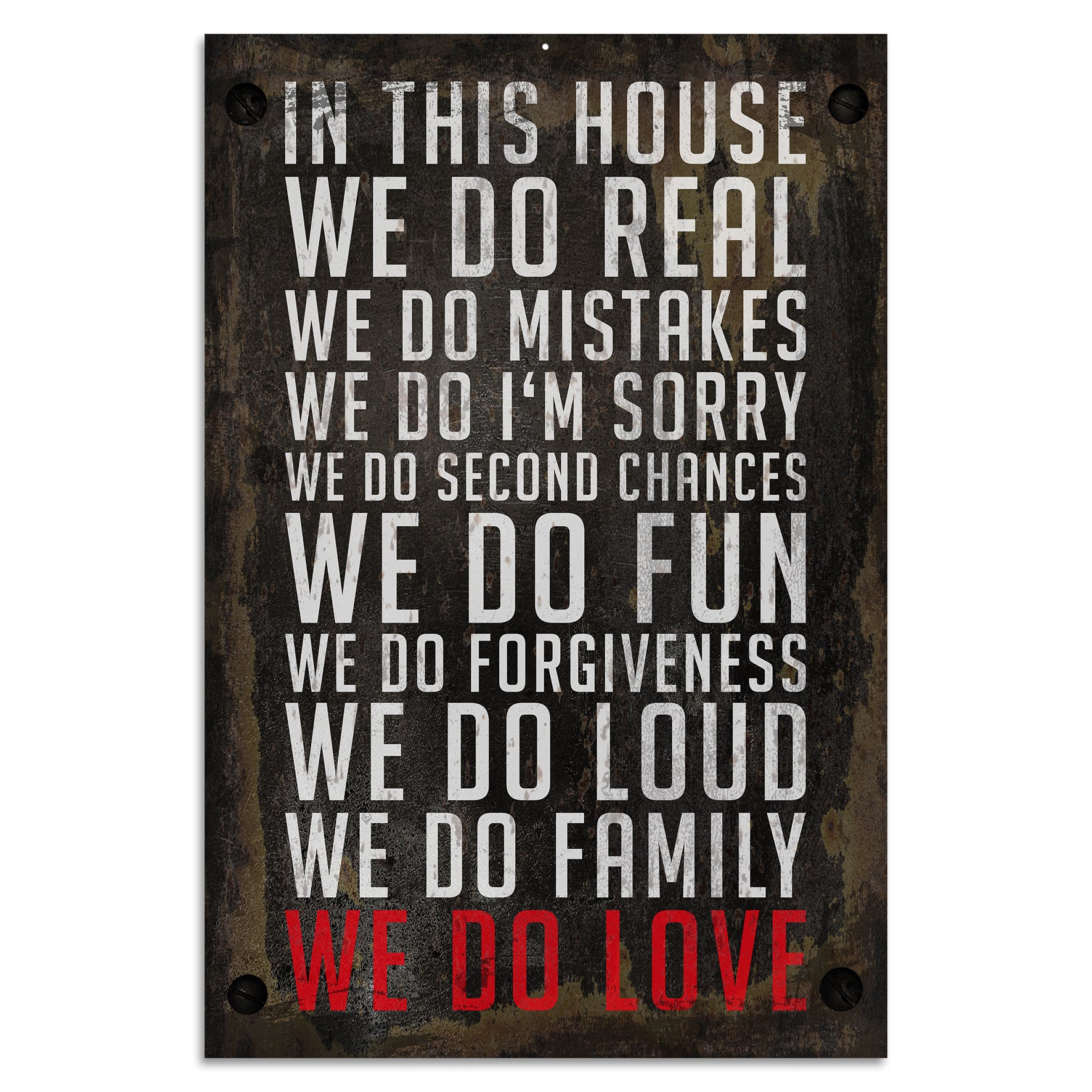 Blechschild - In This House, We Do..