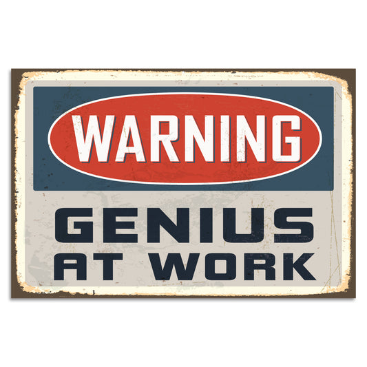 Blechschild Warning - Genius At Work