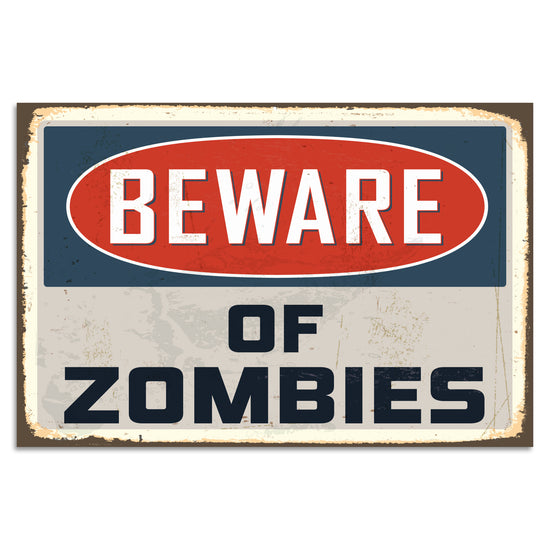 Queen Kerosin Blechschild - Beware Of Zombies