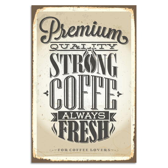 Queen Kerosin Blechschild - Premium Quality Strong Coffe