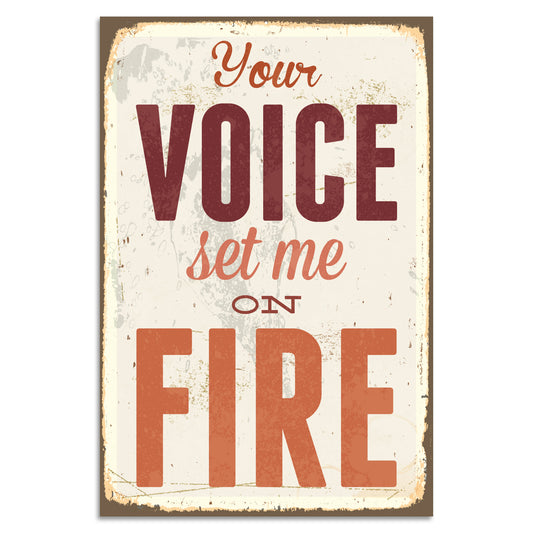 Blechschild - Your Voice Set Me On Fire