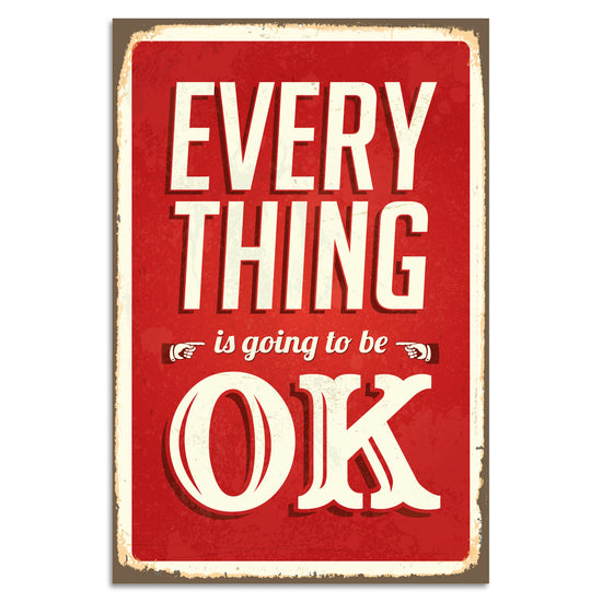 Queen Kerosin Blechschild - Everything Is Going To Be Ok