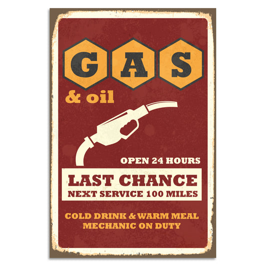 Blechschild GAS & Oil - Last Chance