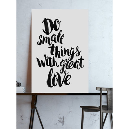 Leinwandbild - Do Small Things With Great Love Wohnbeispiel