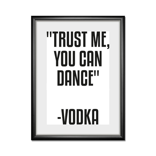Rahmenbild - Trust Me, You Can Dance