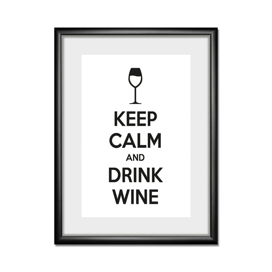 Queen Kerosin Rahmenbild - Keep Calm And Drink Wine