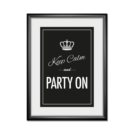 Queen Kerosin Rahmenbild - Keep Calm And Party On