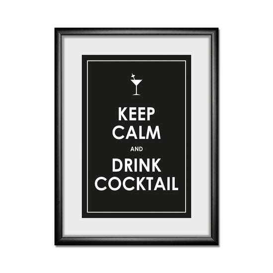 Queen Kerosin Rahmenbild - Keep Calm And Drink Cocktail