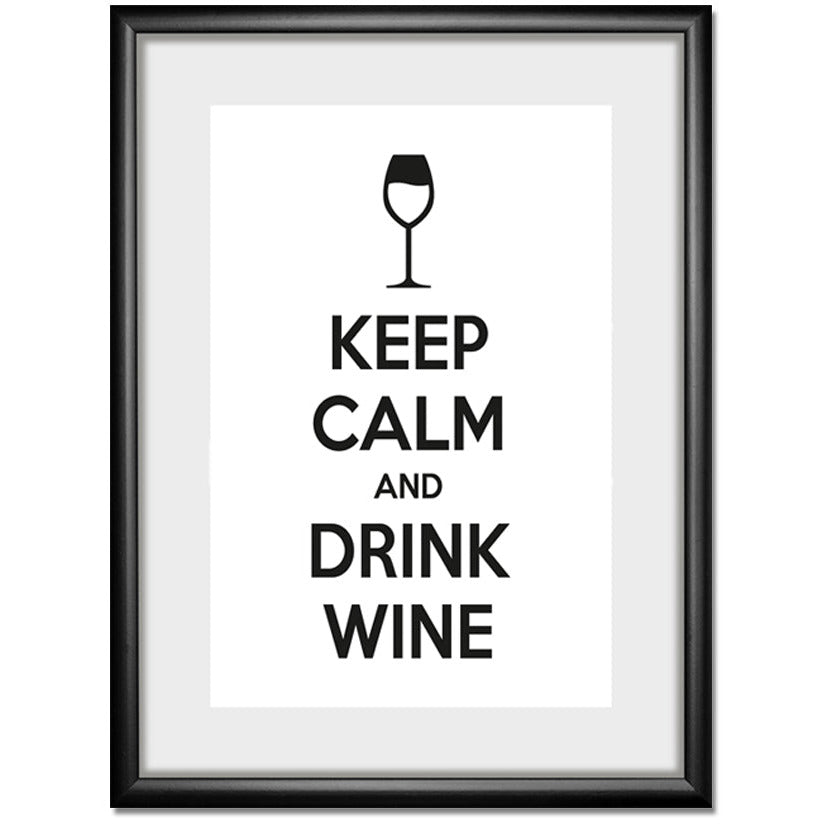 Rahmenbild - Keep Calm And Drink Wine