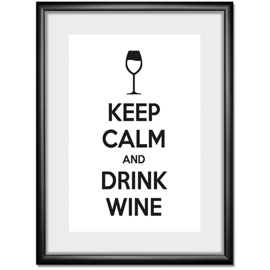 Queen Kerosin Rahmenbild - Keep Calm And Drink Wine