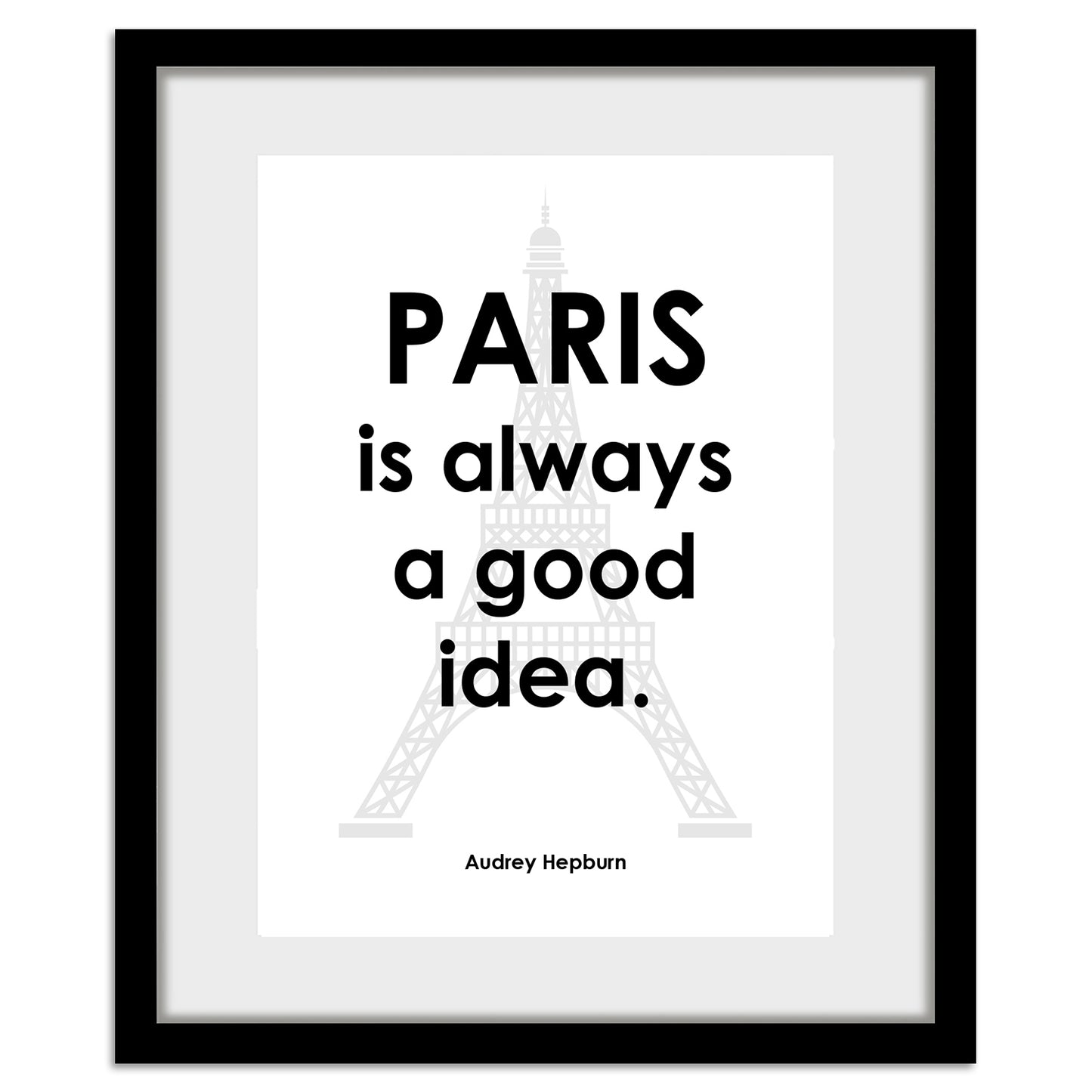 Rahmenbild - Paris Is Always A Good Idea