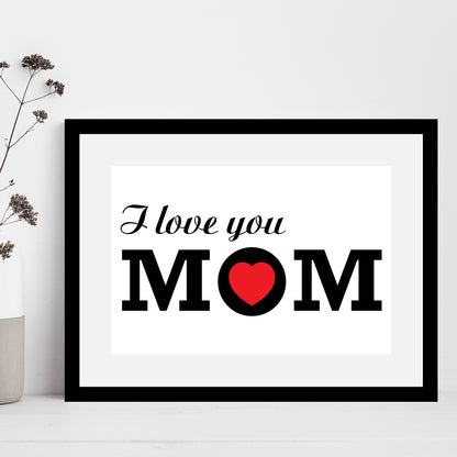 Rahmenbild - I Love You Mom Wohnbeispiel