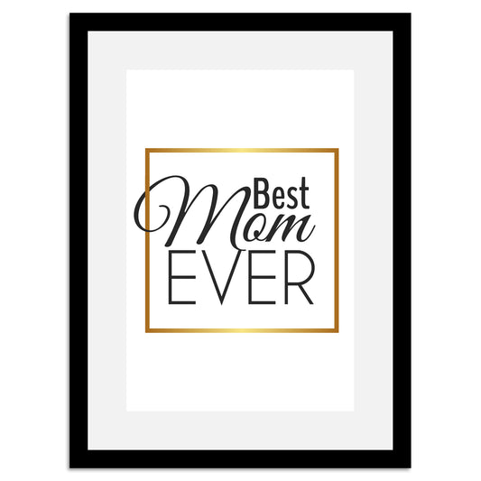 Rahmenbild - Best Mom Ever