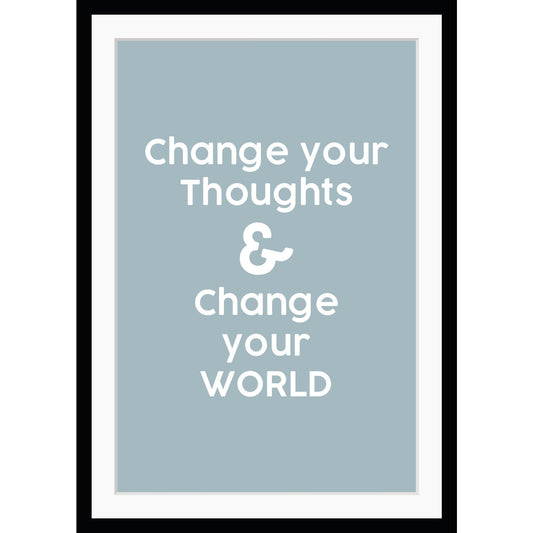 Rahmenbild - Change your Thoughts