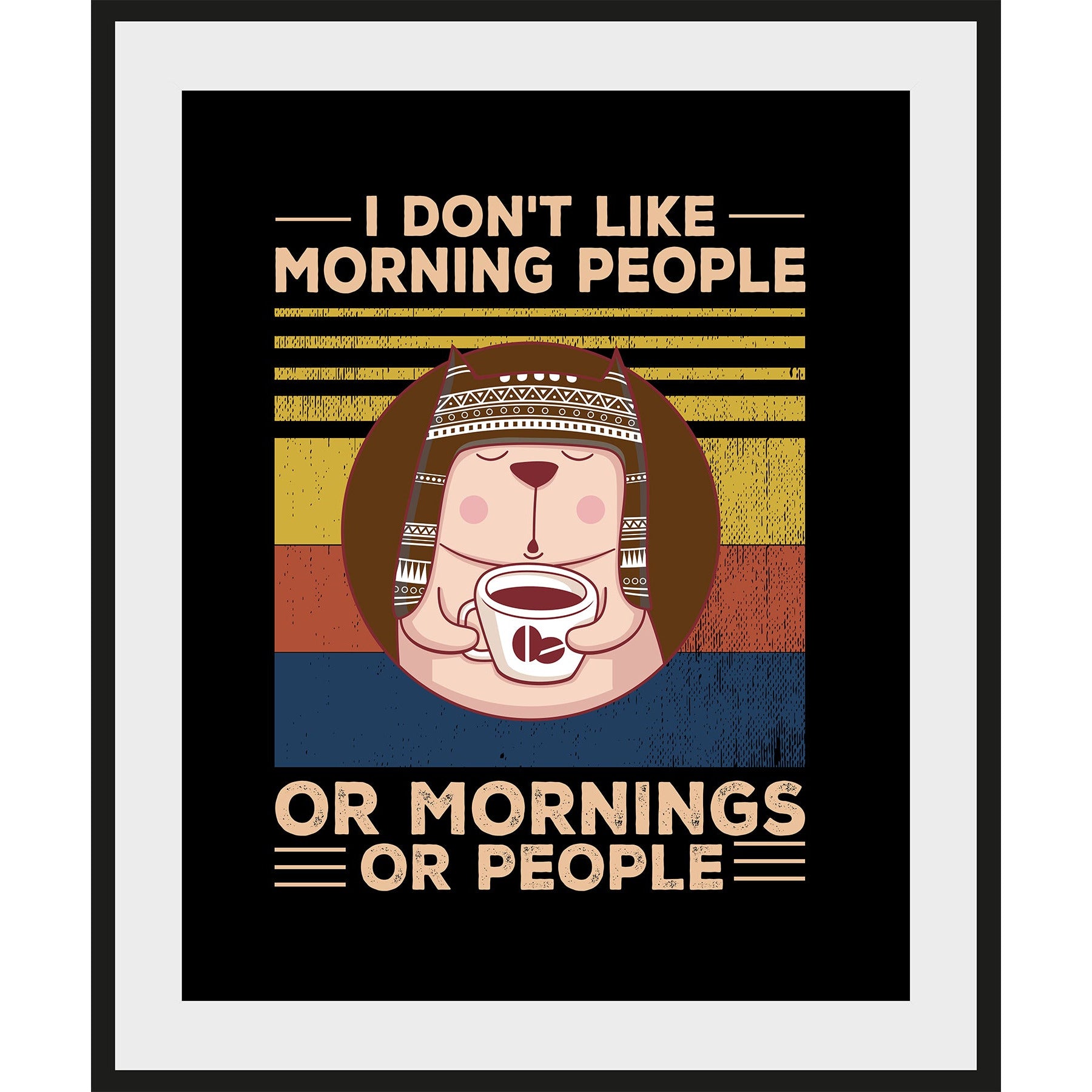 Rahmenbild - I Dont Like Morning People