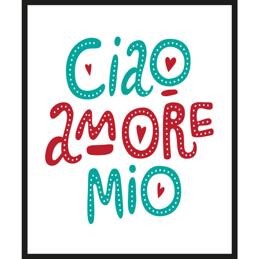 Rahmenbild - Ciao Amore Mio