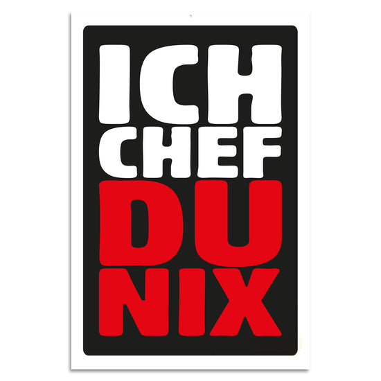 Queen Kerosin Blechschild - Ich Chef du nix