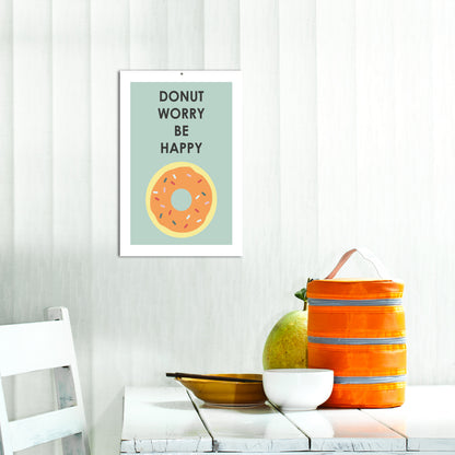 Blechschild - Donut Worry Be Happy Wohnbeispiel