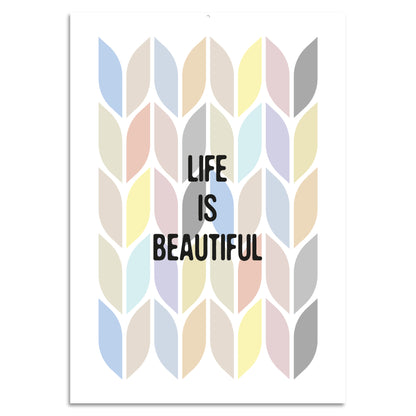 Blechschild - Life Is Beautiful