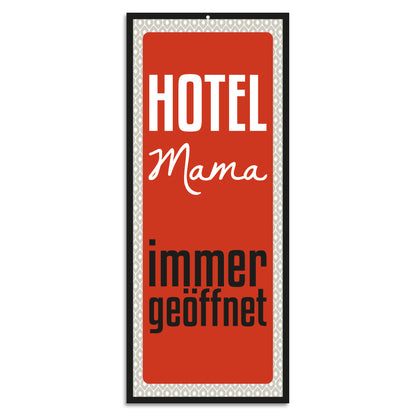 Blechschild - Hotel Mama
