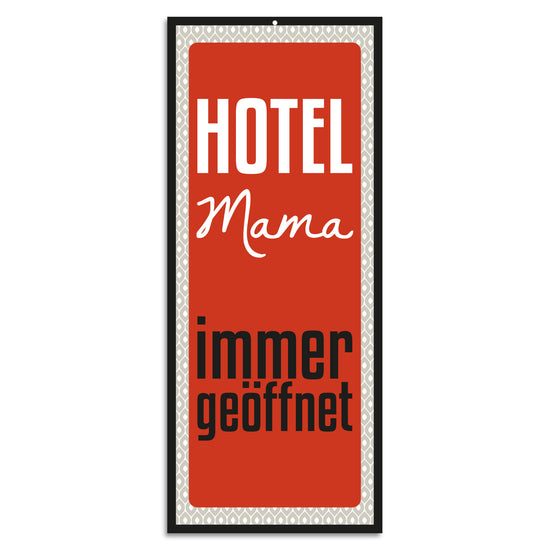 Queen Kerosin Blechschild - Hotel Mama