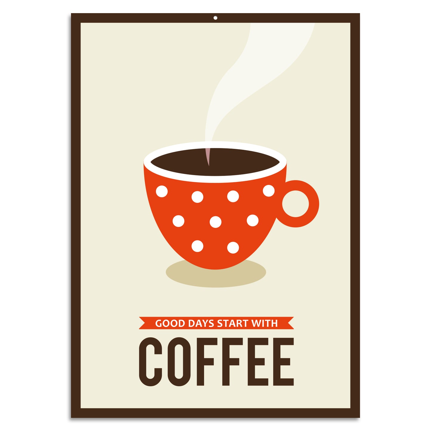 Blechschild - Good Days Start With Coffee