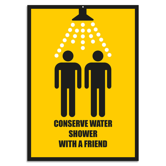 Blechschild - Conserver Water Shower With A Friend