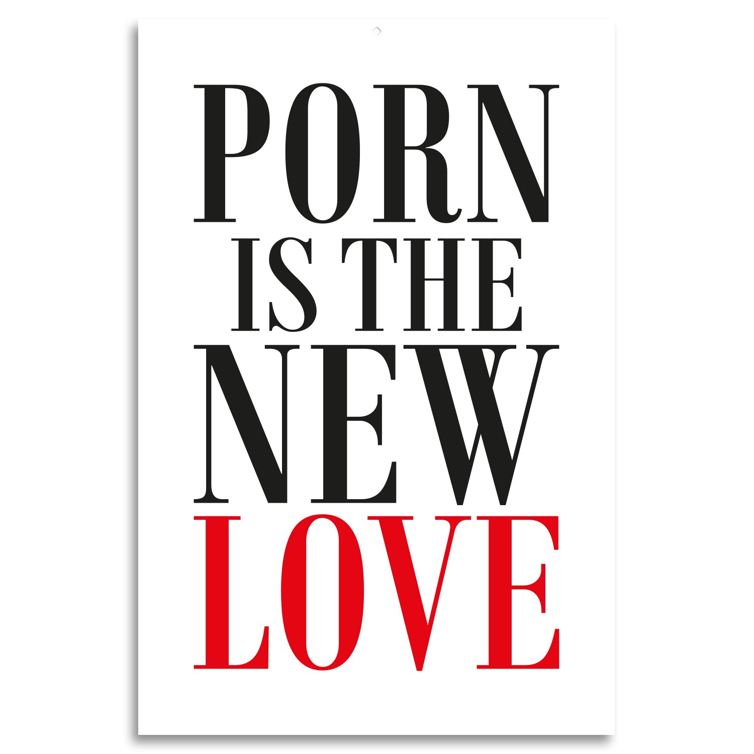 Blechschild - Porn Is The New Love