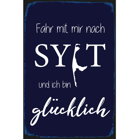 Queen Kerosin Blechschild - Fahr mit mir nach Sylt