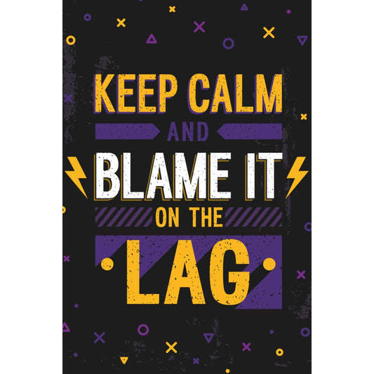 Blechschild - Blame the lag