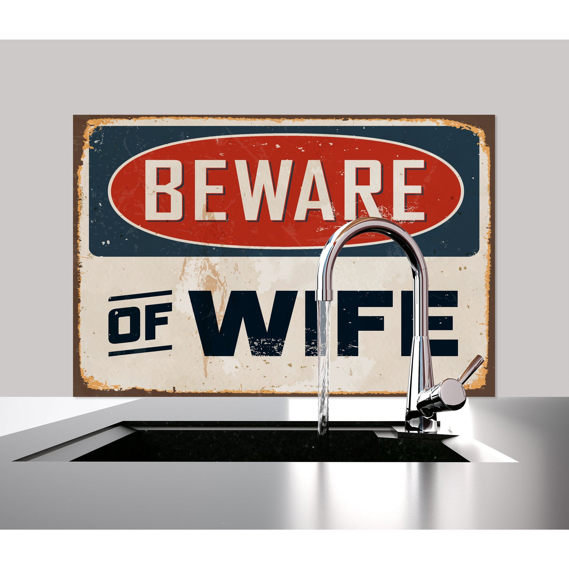 Spritzschutz - Beware of Wife Wohnbeispiel